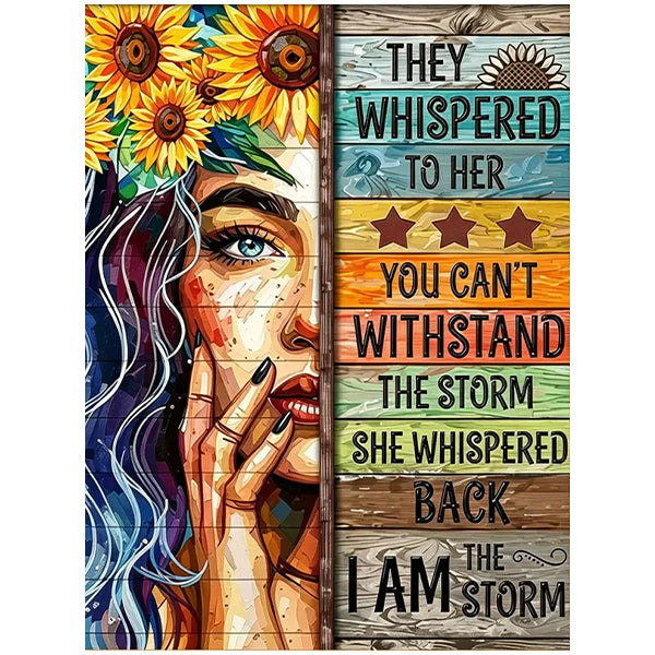 I Am The Storm Sunflower RW01